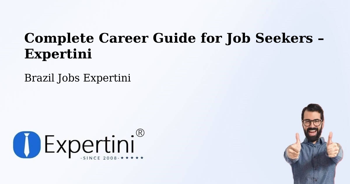 Career Guide for Job Seekers – Pitimbu - Pitimbu, Brazil Jobs Expertini