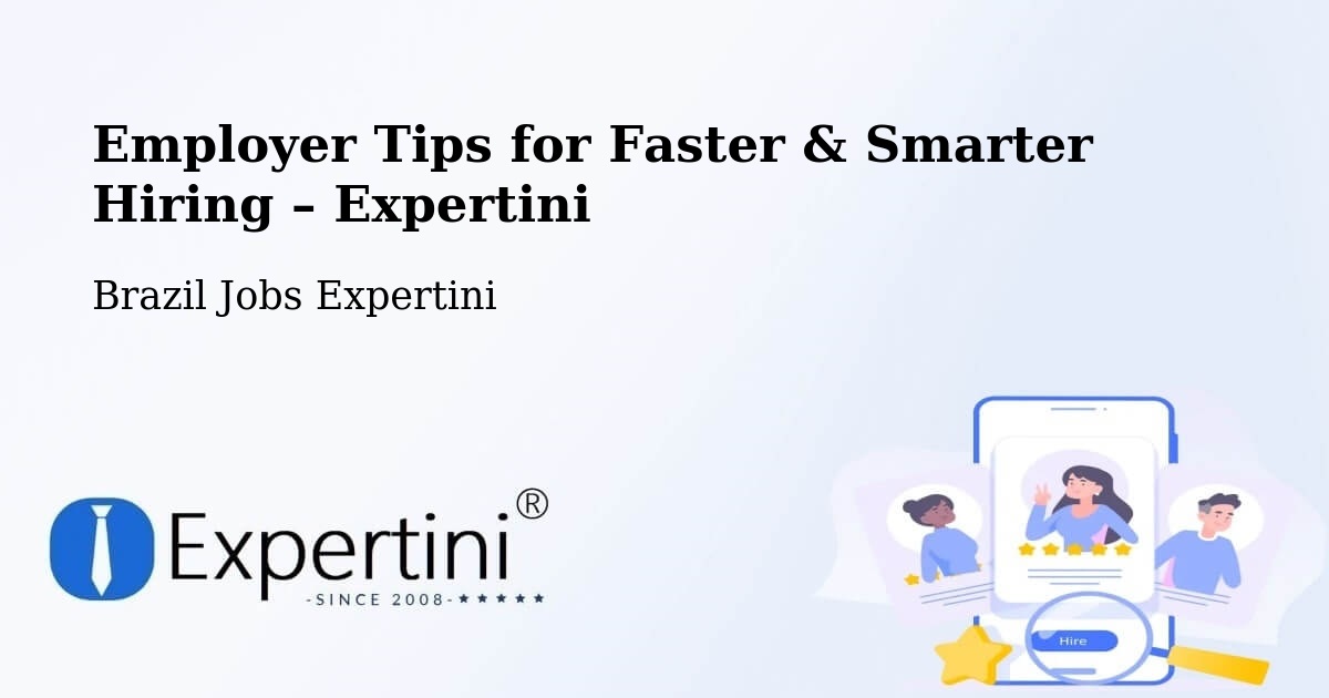 Employer Tips for Hiring & Recruitment – Pitimbu - Pitimbu, Brazil Jobs Expertini