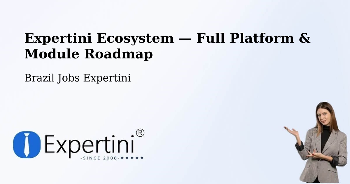 Expertini Ecosystem — Full Platform & Module Roadmap – Pitimbu
